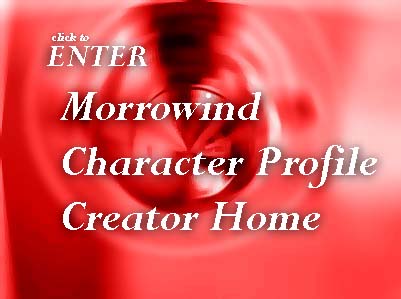 Click to enter the Morrowind Character Profile Creator home page (image copyright respective authors).